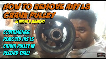 How To: Remove Any LS Crank Pulley (In Under 5 Minutes!)