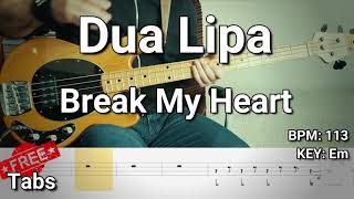 Dua Lipa - Break My Heart (Bass Cover) Tabs