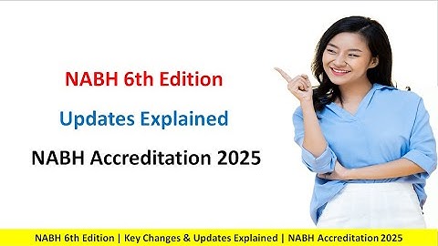 NABH 5th Edition vs NABH 6th Edition | Key Changes & Updates Explained | NABH Accreditation 2025