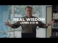 Real Wisdom (James 3:13-18) | Special Weekend Video Sermon | Pastor Mike Fabarez