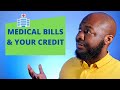 Do Medical Bills Affect My Credit Score [The Truth About Medical Debt and Your Score]