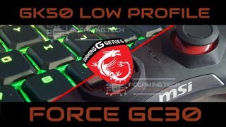 MSI VIGOR GK50 & MSI FORCE GC30  - Preview