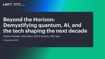 Beyond the Horizon: Demystifying Quantum, AI, and the Tech Shaping the Next Decade