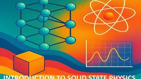 Introducution to Solid State Physics