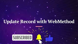 Part 6 - Update Record using WebMethod and Ajax call