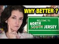 Why north jersey is better than south jersey