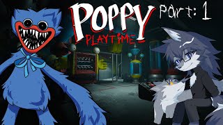 【Poppy Playtime】おもちゃの友達に会いに行こう🐺✨【初見プレイ】