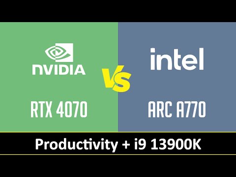 RTX 4070 vs ARC A770 - Productivity (i9 13900K)