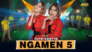 PUTRI KRISTYA - NGAMEN 5 | Tak sawang-sawang kowe ganteng tenan (Official Music Video)