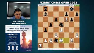 Fizmat Chess Open 2023 day 2 (1 часть)