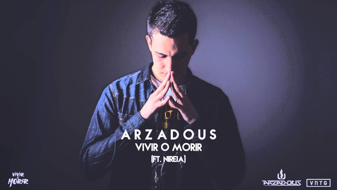 Arzadous ft. Nireia - Vivir o Morir (Official Preview)