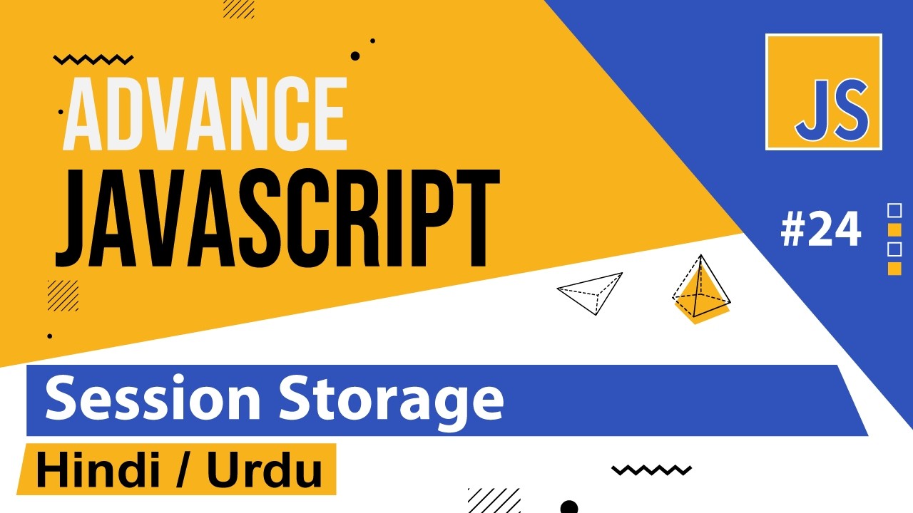 Advance JS - Session Storage Tutorial Hindi / Urdu - YouTube