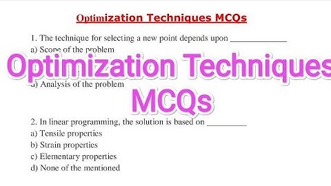 Optimization techniques MCQ based question and answers