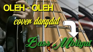 Rita sugiarto -'OLEH - OLEH' | cover BASS COVER YG Mbliyut