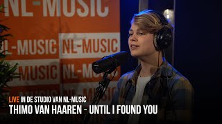 NL-MUSIC live met: Thimo van Haaren - Until I Found You [cover Stephen Sanchez]