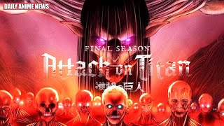 Daily Anime News Attack On Titan Final Season Part 3 To Air In 2023