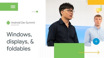 Is your app ready for foldable phones? (Android Dev Summit 