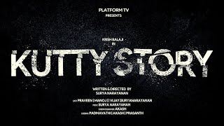 Kutty Story Short Film Platform Tv