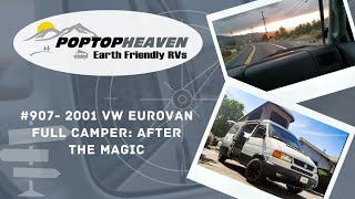 907 2001 VW EuroVan Camper: After the Magic by Pop Top Heaven 213 views 11 months ago 2 minutes, 23 seconds