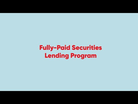 Fully-Paid Securities Lending Program