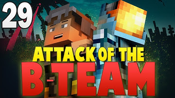 Minecraft Attack of the B-Team #29 | WITHER BOSS QUESTING! - Minecraft Mod Pack Survival