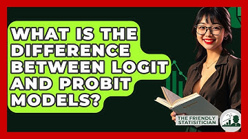 What Is The Difference Between Logit And Probit Models? - The Friendly Statistician