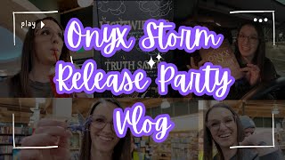 Onyx Storm Midnight Release Party Vlog - My First Vlog EVER