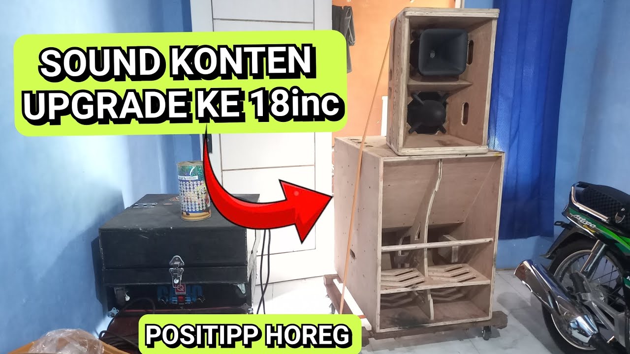 SOUND KONTEN UPGRADE KE 18INC F1 UAP 