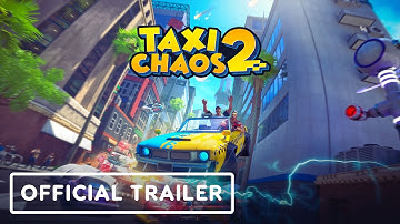 Taxi Chaos 2 - Official Gameplay Trailer