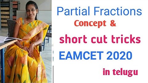 Partial Fractions tricks for EAMCET2020/ Partial Fraction concept for JEE/inter maths