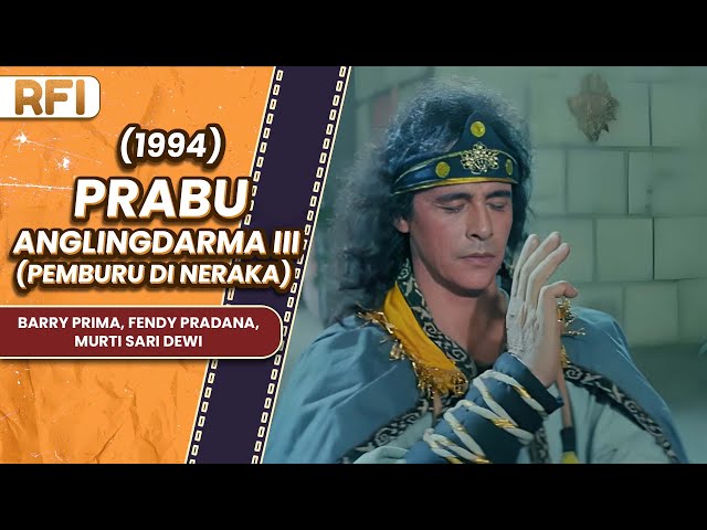 PRABU ANGLINGDARMA III (PEMBURU DI NERAKA) (1994) FULL MOVIE HD class=