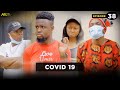 COVID 19 - Episode 39 (Mark Angel TV)