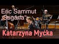 Eric Sammut „Sugaria“ for marimba, piano, amplified bass and percussion