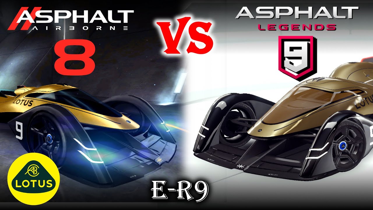 Lotus ER9 Asphalt 8 vs Asphalt 9 YouTube