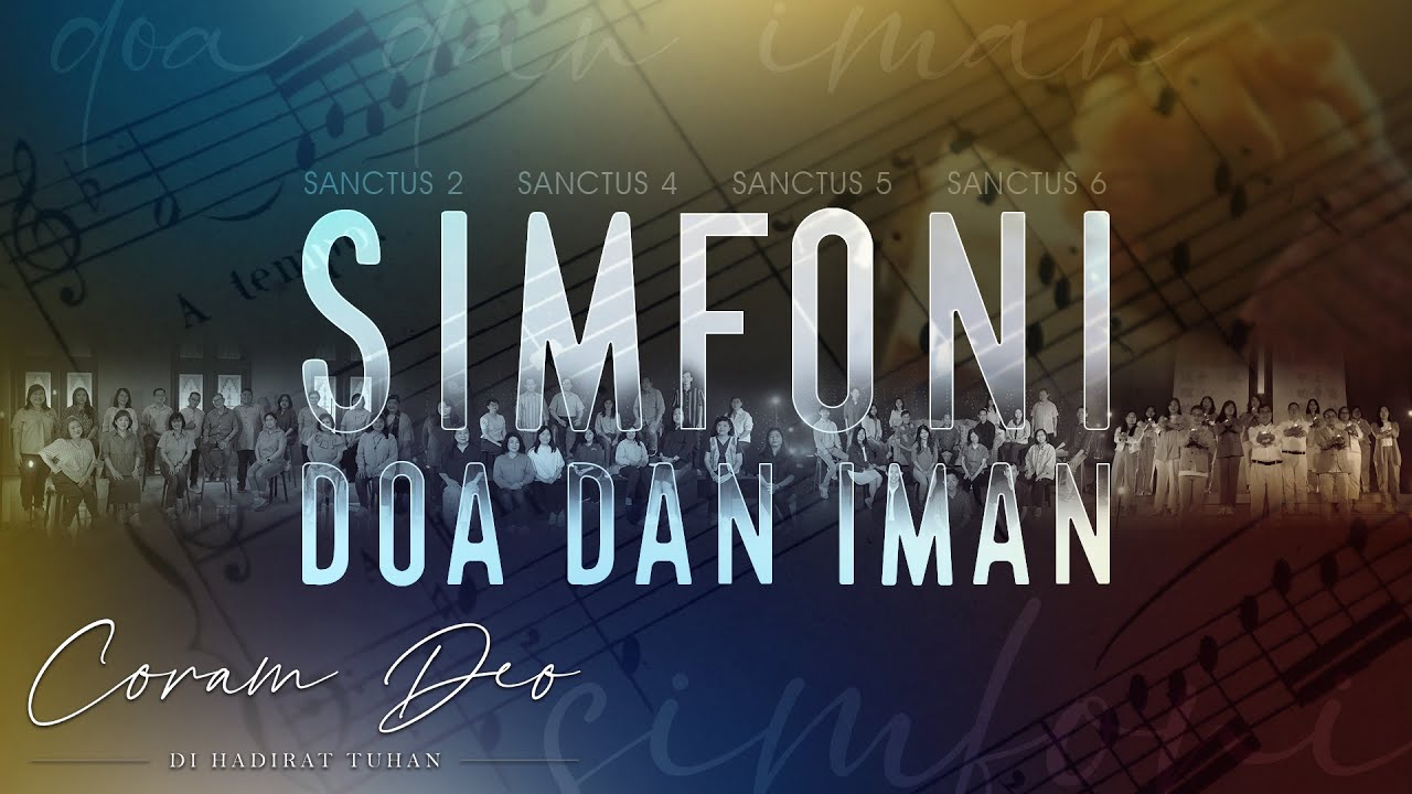 Simfoni Doa dan Iman | Coram Deo #019