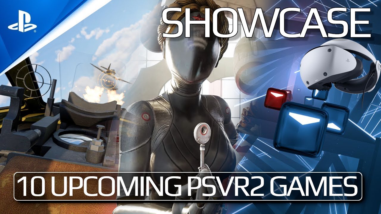 10 New Upcoming PSVR2 Games  PlayStation VR2 Showcase Episode 3 