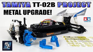 Tamiya TT-02B Project: Fastrax Metal Upgrades from EuroRC! (Episode 3)