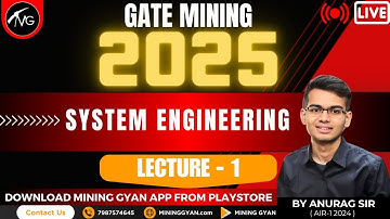 GATE MN 2025 || SYSTEM ENGINEERING || LEC 1 || BY ANURAG PATHAK SIR || MINING GYAN