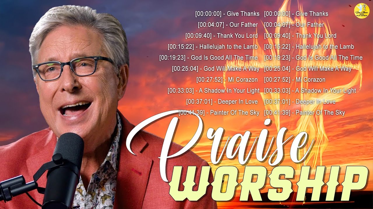 Best Praise and Worship Songs Of Don Moen 2023 Top Christian Music 2023