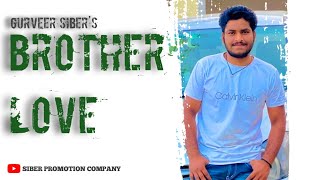 Brother love | new whats app status for brother | SIBER | status for yaari | yaar mere bhrawa warge