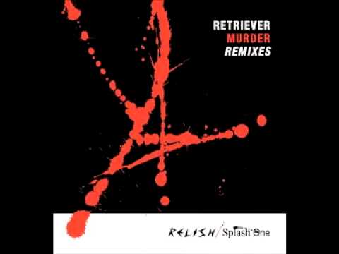 Retriever - Murder (Headman Remix)