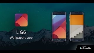 Lg g6 wallpapers app | 2017 screenshot 3