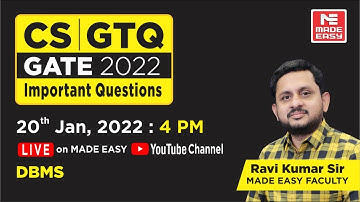 GATE Through Questions (GTQ) | GATE 2022 | Computer Science | DBMS | By Ravi Kumar Sir | MADE EASY