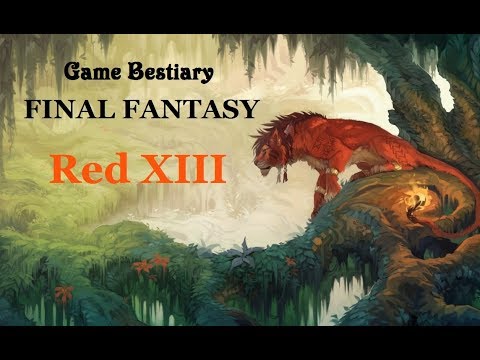 Видео: Red XIII (Бестиарий Final Fantasy)