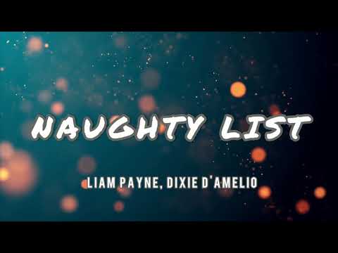 Naughty List ❄ - Liam Payne ft. Dixie D'Amelio