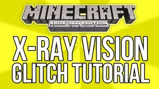 Minecraft (Xbox 360) - X-RAY VISION GLITCH TUTORIAL! - (How To Find Caves, Mob Spawners & Slimes)