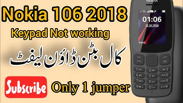 Nokia 106 call button jumper ways|| Nokia106 Ta1114 Call button Not working