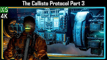 A HUGE STEP FORWARD IN HORROR GAMES!! | The Callisto Protocol Part 3 | Xbox Series X (4K 60FPS)
