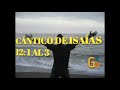 CÁNTICO DE ISAÍAS 12:1 AL 3