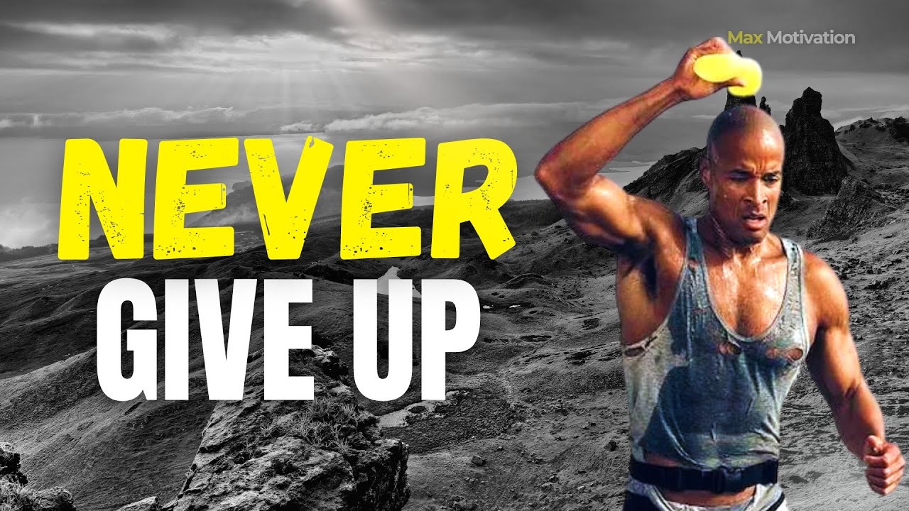 Never give up by David Goggins - YouTube